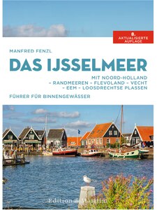 Buchcover zu das-ijsselmeer-mit-noord-holland-randmeeren-flevoland-vecht-eem-und-loosdrechtse-plassen